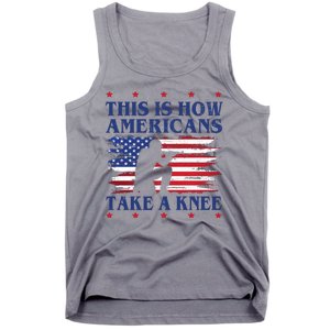 This Is How Americans Take A Knee Tank Top