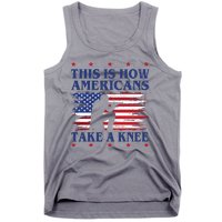 This Is How Americans Take A Knee Tank Top