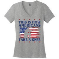 This Is How Americans Take A Knee Women's V-Neck T-Shirt