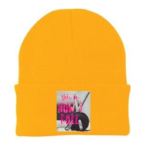 This Is How I Roll Funny Product Knitting Crocheting Lovers Gift Knit Cap Winter Beanie