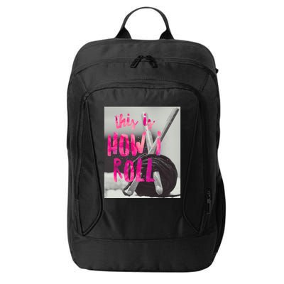 This Is How I Roll Funny Product Knitting Crocheting Lovers Gift City Backpack