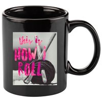 This Is How I Roll Funny Product Knitting Crocheting Lovers Gift 11oz C Handle Ceramic Mug