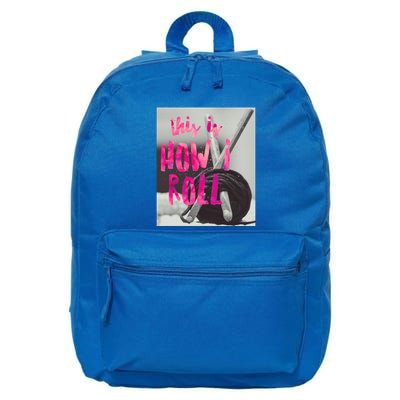 This Is How I Roll Funny Product Knitting Crocheting Lovers Gift 16 in Basic Backpack