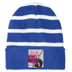 This Is How I Roll Funny Product Knitting Crocheting Lovers Gift Striped Beanie with Solid Band