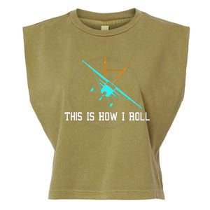 This Is How We Roll Pilot Funny Airplane Aircraft Garment-Dyed Women's Muscle Tee