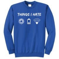 Things I Hate It Gaming Programmer Coder Gamer Gift Tall Sweatshirt