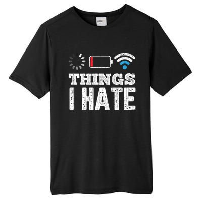 Things I Hate Funny Computer Programmer Programming Graphic Gift Tall Fusion ChromaSoft Performance T-Shirt