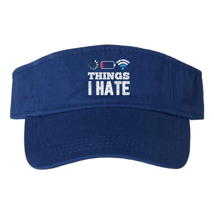 Things I Hate Funny Computer Programmer Programming Graphic Gift Valucap Bio-Washed Visor