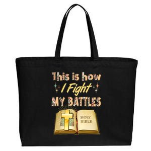 This Is How I Fight My Battles Holy Bible Faith Cotton Canvas Jumbo Tote