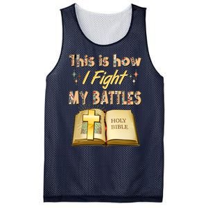 This Is How I Fight My Battles Holy Bible Faith Mesh Reversible Basketball Jersey Tank