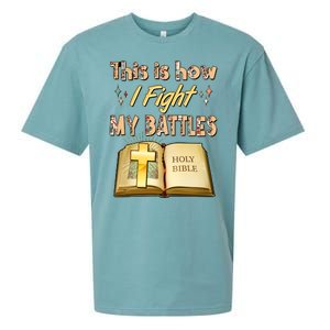 This Is How I Fight My Battles Holy Bible Faith Sueded Cloud Jersey T-Shirt