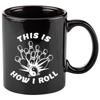 This Is How I Roll Funny Bowling 11oz C Handle Ceramic Mug