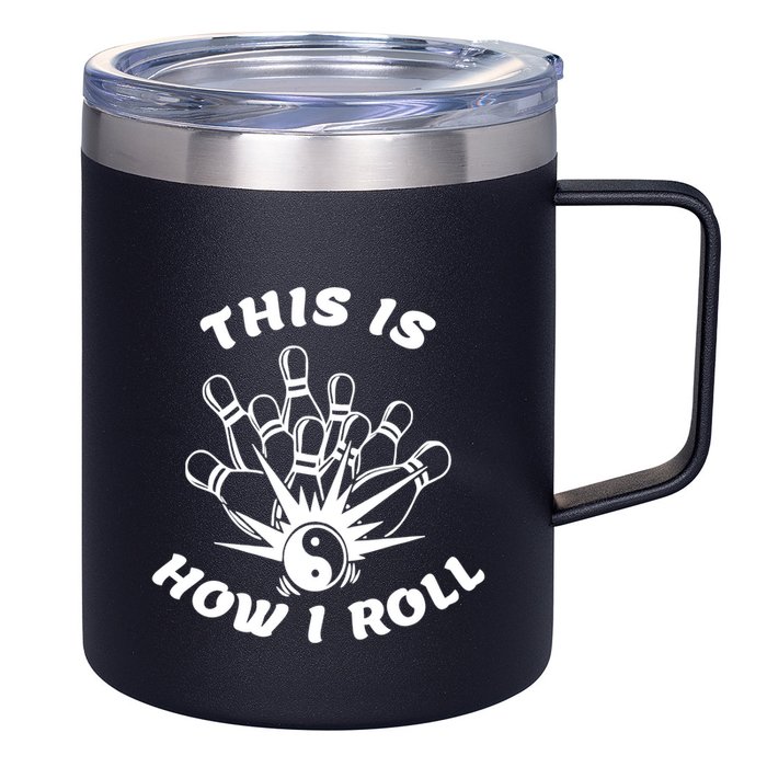 This Is How I Roll Funny Bowling 12oz Stainless Steel Coffee Mug