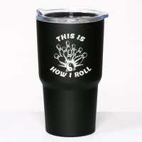 This Is How I Roll Funny Bowling Tumbler