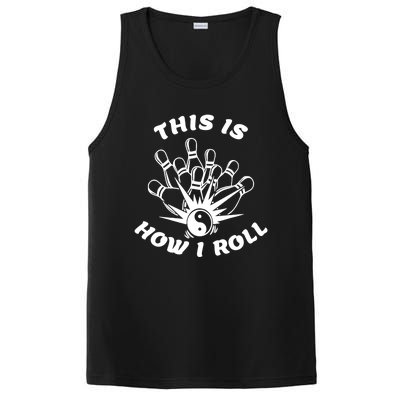 This Is How I Roll Funny Bowling PosiCharge Competitor Tank