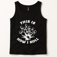 This Is How I Roll Funny Bowling Tank Top