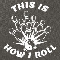 This Is How I Roll Funny Bowling Cotton Canvas Backpack