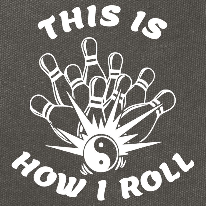 This Is How I Roll Funny Bowling Cotton Canvas Backpack