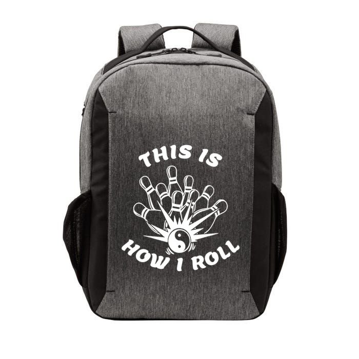 This Is How I Roll Funny Bowling Vector Backpack