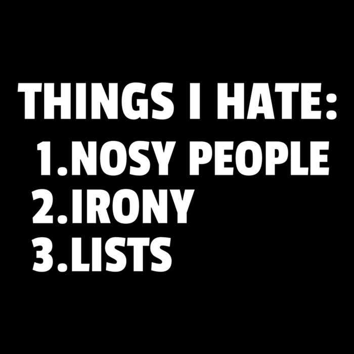 Things I Hate: Nosy People Irony Lists Gift Drawstring Bag