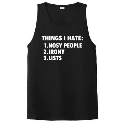 Things I Hate: Nosy People Irony Lists Gift PosiCharge Competitor Tank