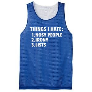 Things I Hate: Nosy People Irony Lists Gift Mesh Reversible Basketball Jersey Tank