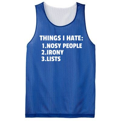 Things I Hate: Nosy People Irony Lists Gift Mesh Reversible Basketball Jersey Tank