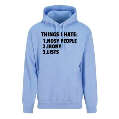 Things I Hate: Nosy People Irony Lists Gift Unisex Surf Hoodie