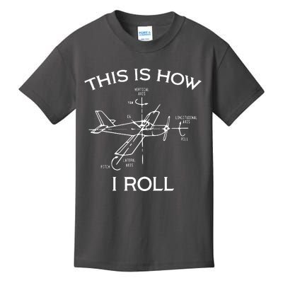 This Is How I Roll Airplane Aircraft Pilot Flying Plane Gift Kids T-Shirt