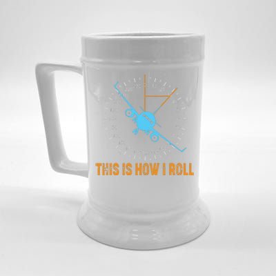 This Is How I Roll Airplane Pilot Shirts Aviation Beer Stein