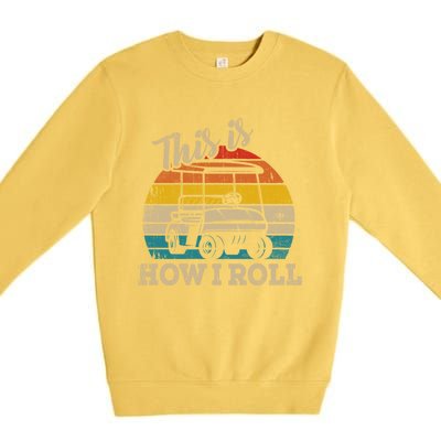 This Is How I Roll Retro Vintage Golf Cart Funny Golfing Gift Premium Crewneck Sweatshirt