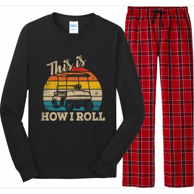 This Is How I Roll Retro Vintage Golf Cart Funny Golfing Gift Long Sleeve Pajama Set