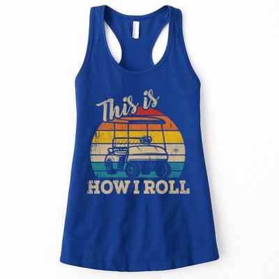 This Is How I Roll Retro Vintage Golf Cart Funny Golfing Gift Womens Tank Top
