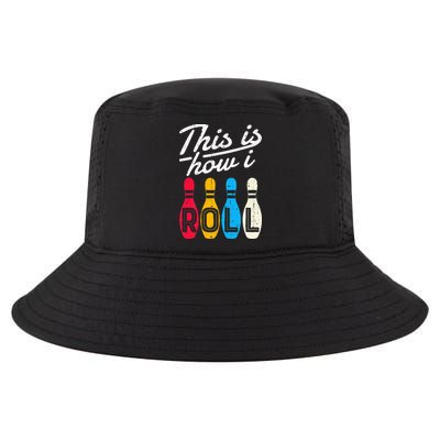This Is How I Roll Bowling Bowler Bowlers Funny Cool Comfort Performance Bucket Hat