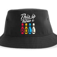This Is How I Roll Bowling Bowler Bowlers Funny Sustainable Bucket Hat