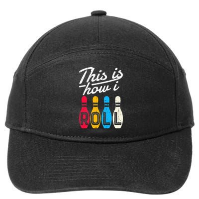 This Is How I Roll Bowling Bowler Bowlers Funny 7-Panel Snapback Hat