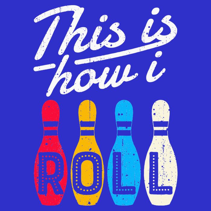 This Is How I Roll Bowling Bowler Bowlers Funny Women's V-Neck T-Shirt