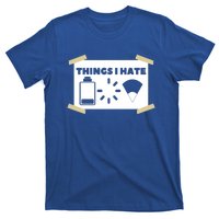 Things I Hate Programmer Gamer Funny Gamer Gift T-Shirt