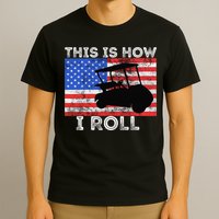 This Is How I Roll Golf Cart Driver American Flag Golfing T-Shirt