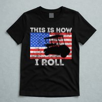 This Is How I Roll Golf Cart Driver American Flag Golfing T-Shirt