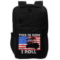 This Is How I Roll Golf Cart Driver American Flag Golfing Impact Tech Backpack