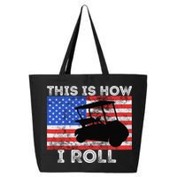 This Is How I Roll Golf Cart Driver American Flag Golfing 25L Jumbo Tote