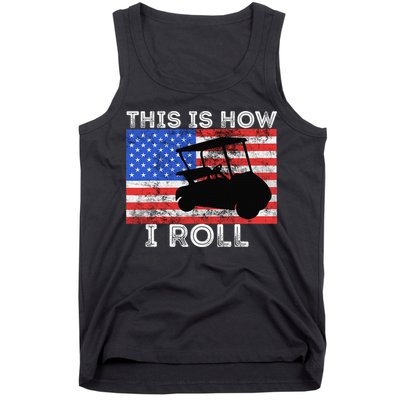 This Is How I Roll Golf Cart Driver American Flag Golfing Tank Top