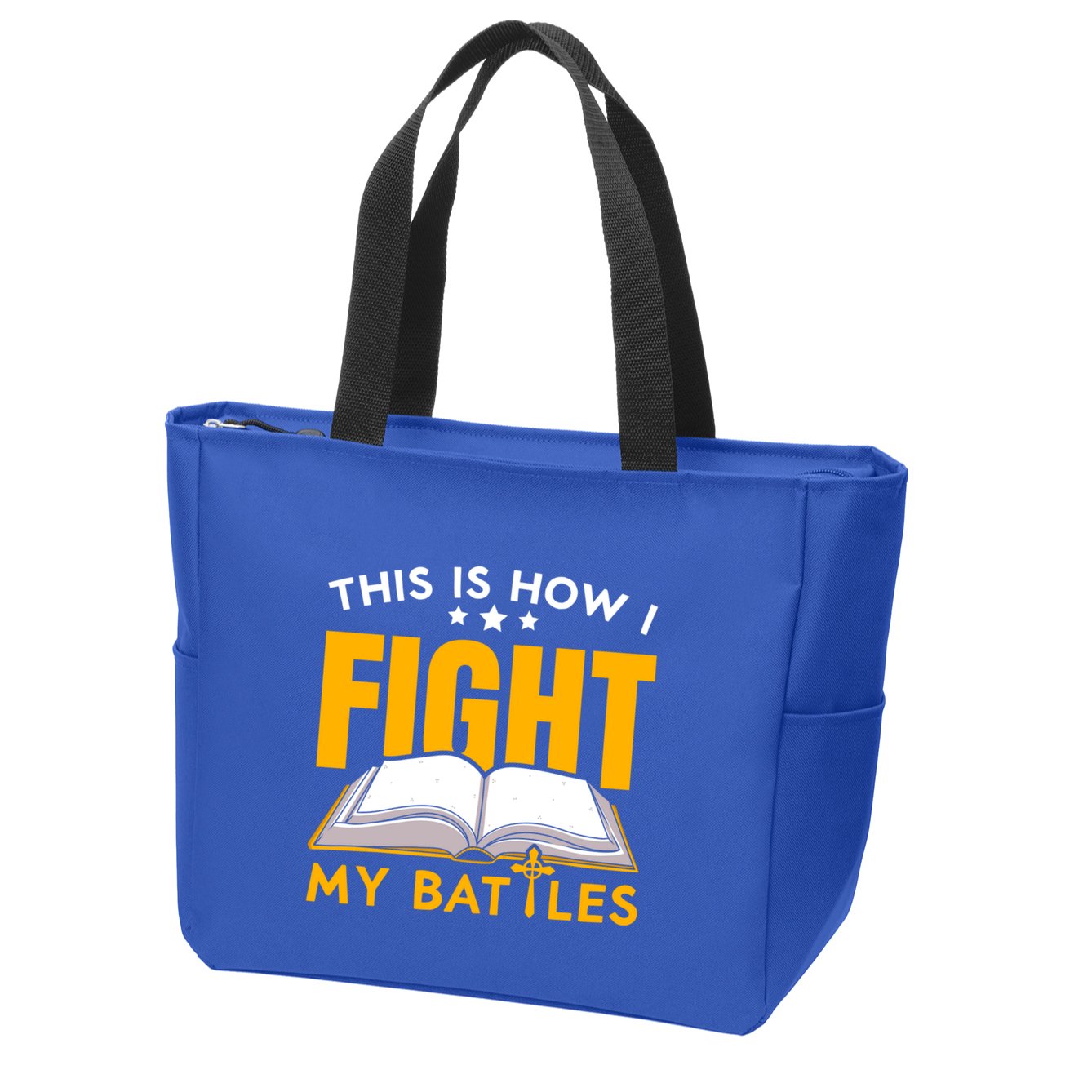 This Is How I Fight My Battles Christian Believer Bible Cute Gift Zip Tote Bag