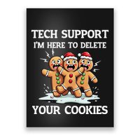 Techsupport IM Here To Delete Your Cookies Christmas Tshi Poster