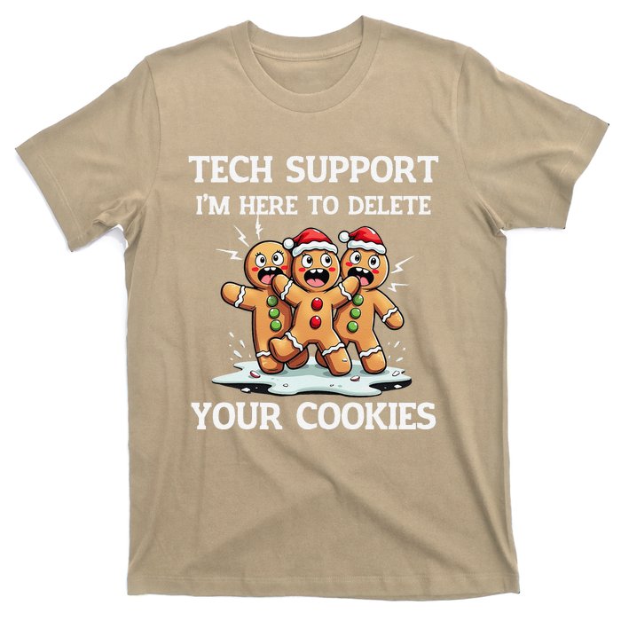 Techsupport IM Here To Delete Your Cookies Christmas Tshi T-Shirt