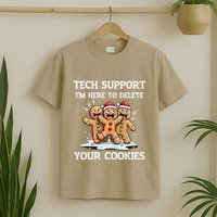 Techsupport IM Here To Delete Your Cookies Christmas Tshi T-Shirt
