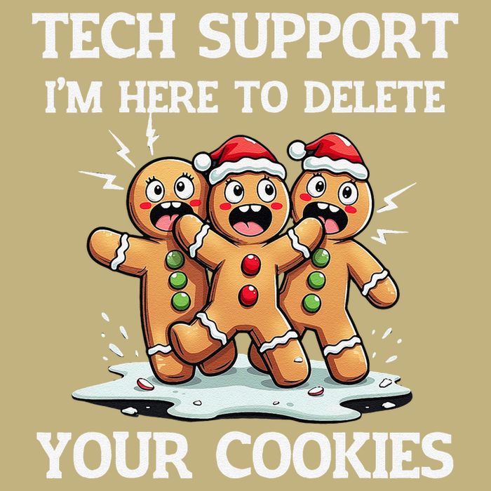 Techsupport IM Here To Delete Your Cookies Christmas Tshi Mousepad