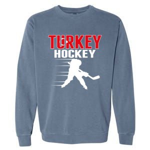 Turkey Ice Hockey Fans Jersey Turkish Hockey Team Supporter Cool Gift Garment-Dyed Sweatshirt