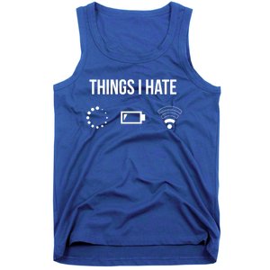 Things I Hate Gift Tank Top